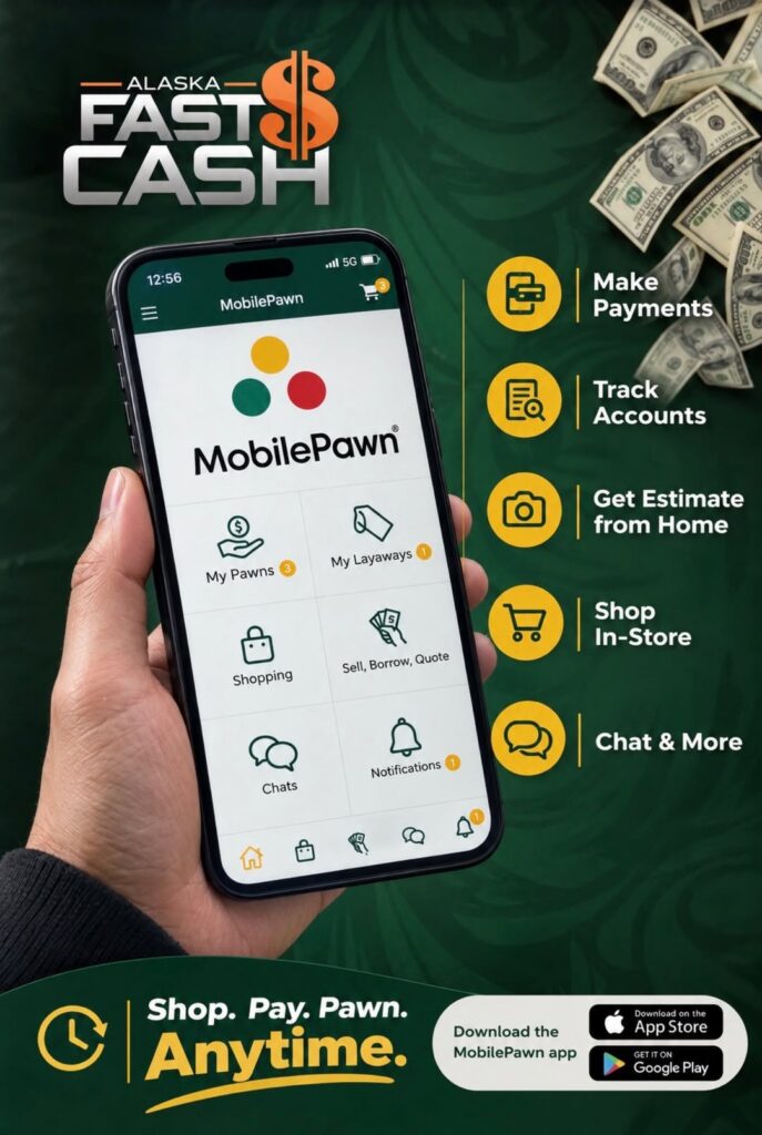 Alaska Fast Cash Mobile Pawn, Pawn from your house